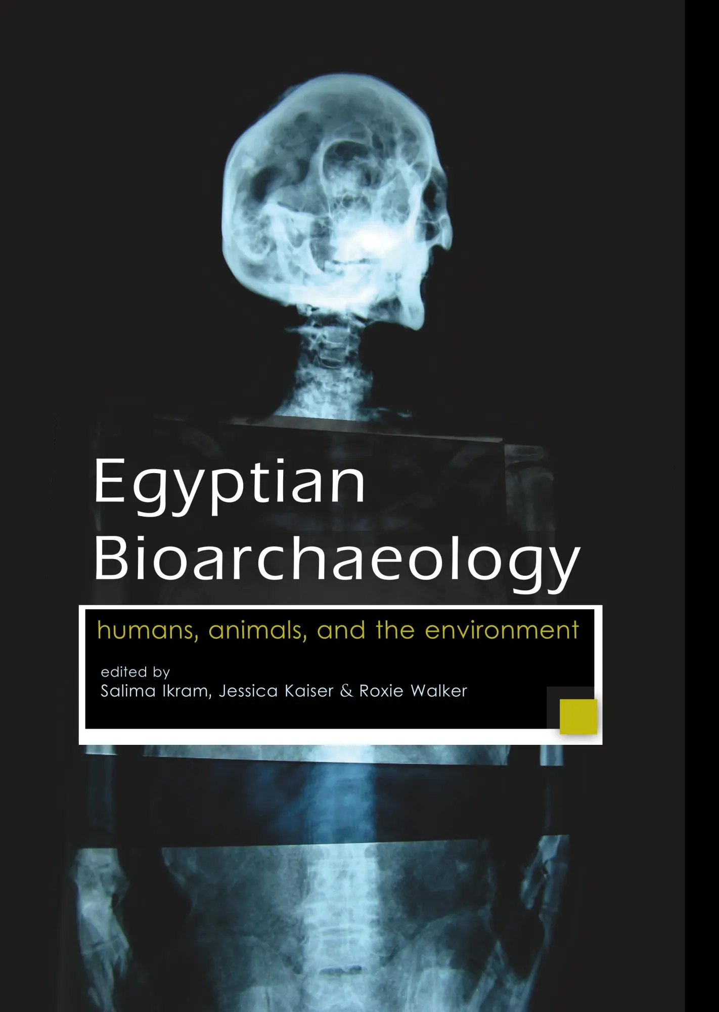 Cover: 9789088903854 | Egyptian Bioarchaeology | Salima Ikram (u. a.) | Buch | 248 S. | 2017