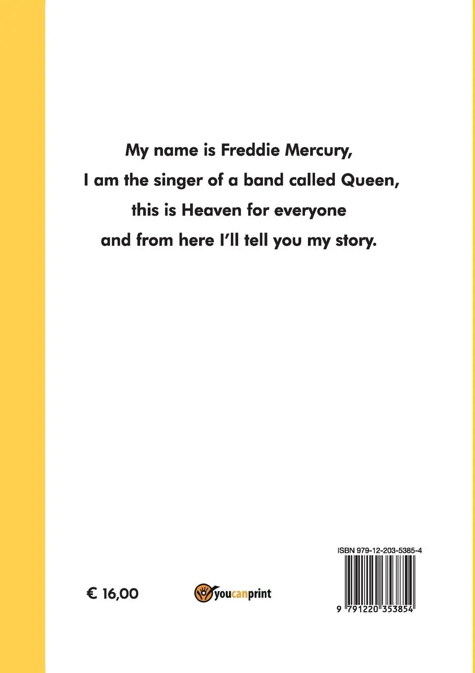 Rückseite: 9791220353854 | My name is Freddie Mercury | Daniele Sacchetto | Taschenbuch | 2021