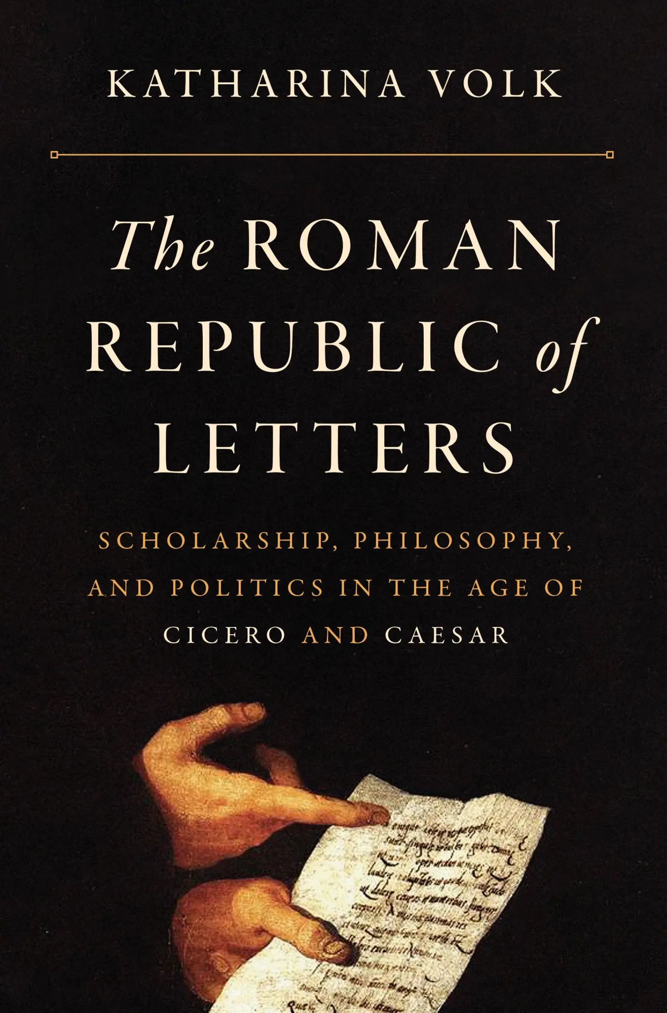 Cover: 9780691253954 | The Roman Republic of Letters | Katharina Volk | Taschenbuch | 2023