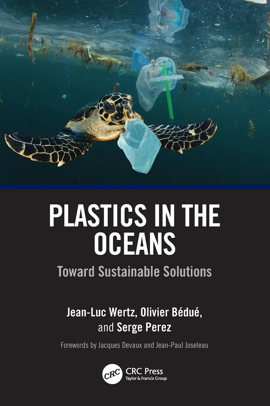 Cover: 9781032873954 | Plastics in the Oceans | Toward Sustainable Solutions | Wertz (u. a.)