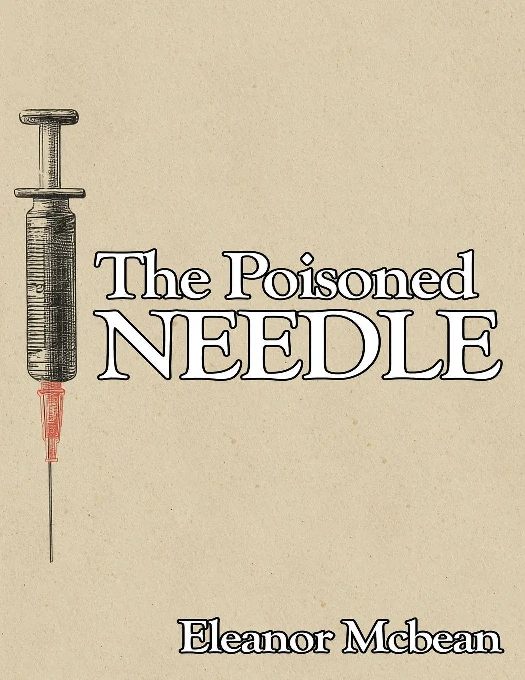 Cover: 9781638233954 | The Poisoned Needle | Suppressed Facts About Vaccinations | McBean