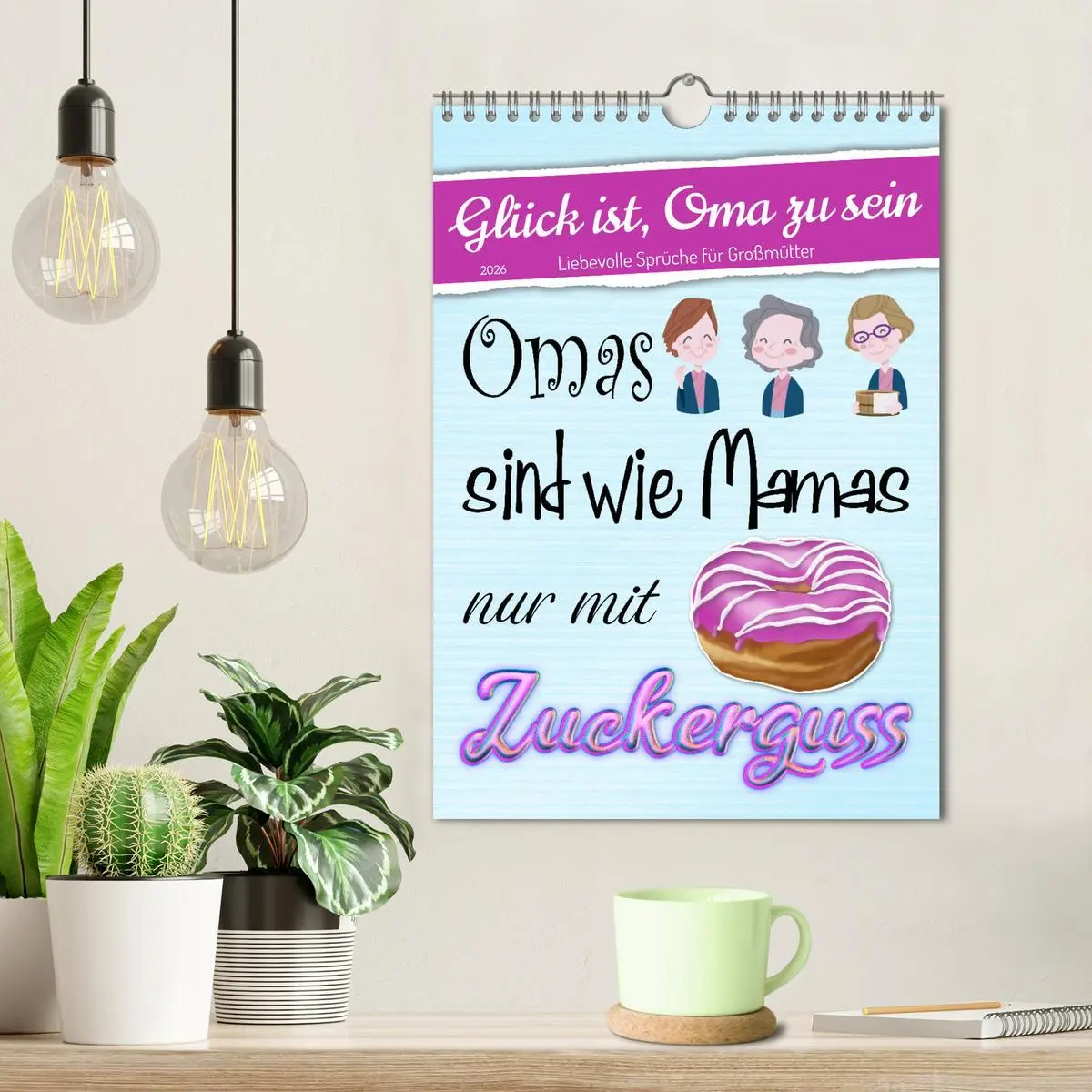 Bild: 9783516333954 | Glück ist, Oma zu sein (Wandkalender 2026 DIN A4 hoch), CALVENDO...