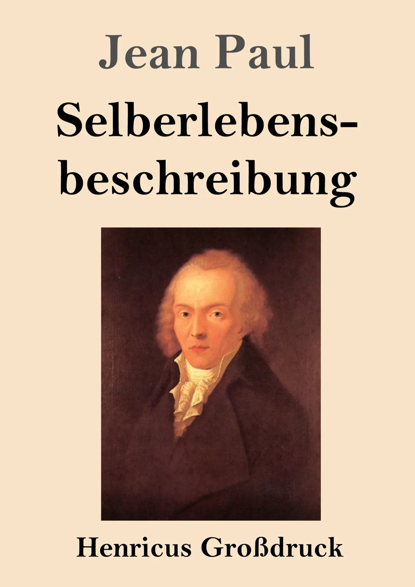Cover: 9783847853954 | Selberlebensbeschreibung (Großdruck) | Jean Paul | Taschenbuch | 84 S.