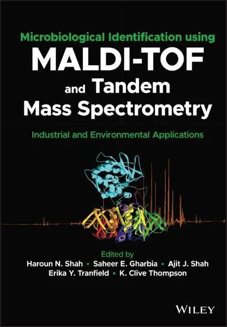Cover: 9781119814054 | Microbiological Identification Using Maldi-Tof and Tandem Mass...