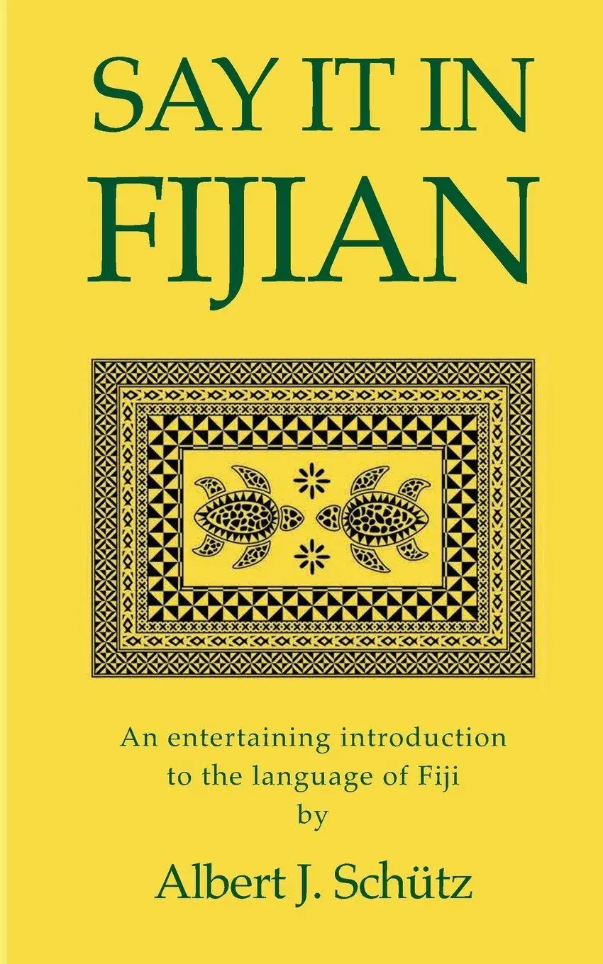 Cover: 9781943354054 | Say It in Fijian | Albert J. Schütz | Taschenbuch | Englisch | 2026