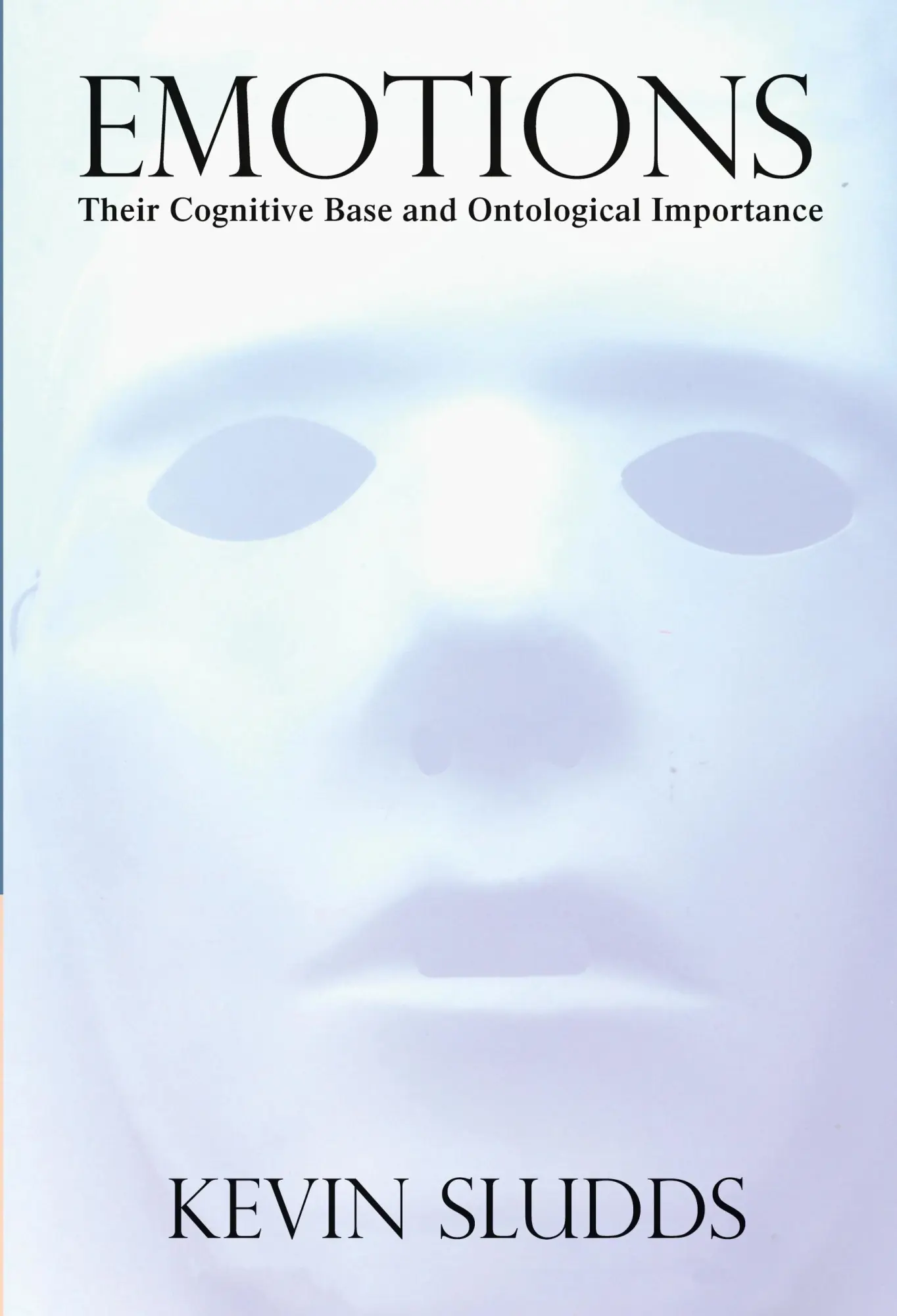 Emotions: Their Cognitive Base and Ontological Importance
