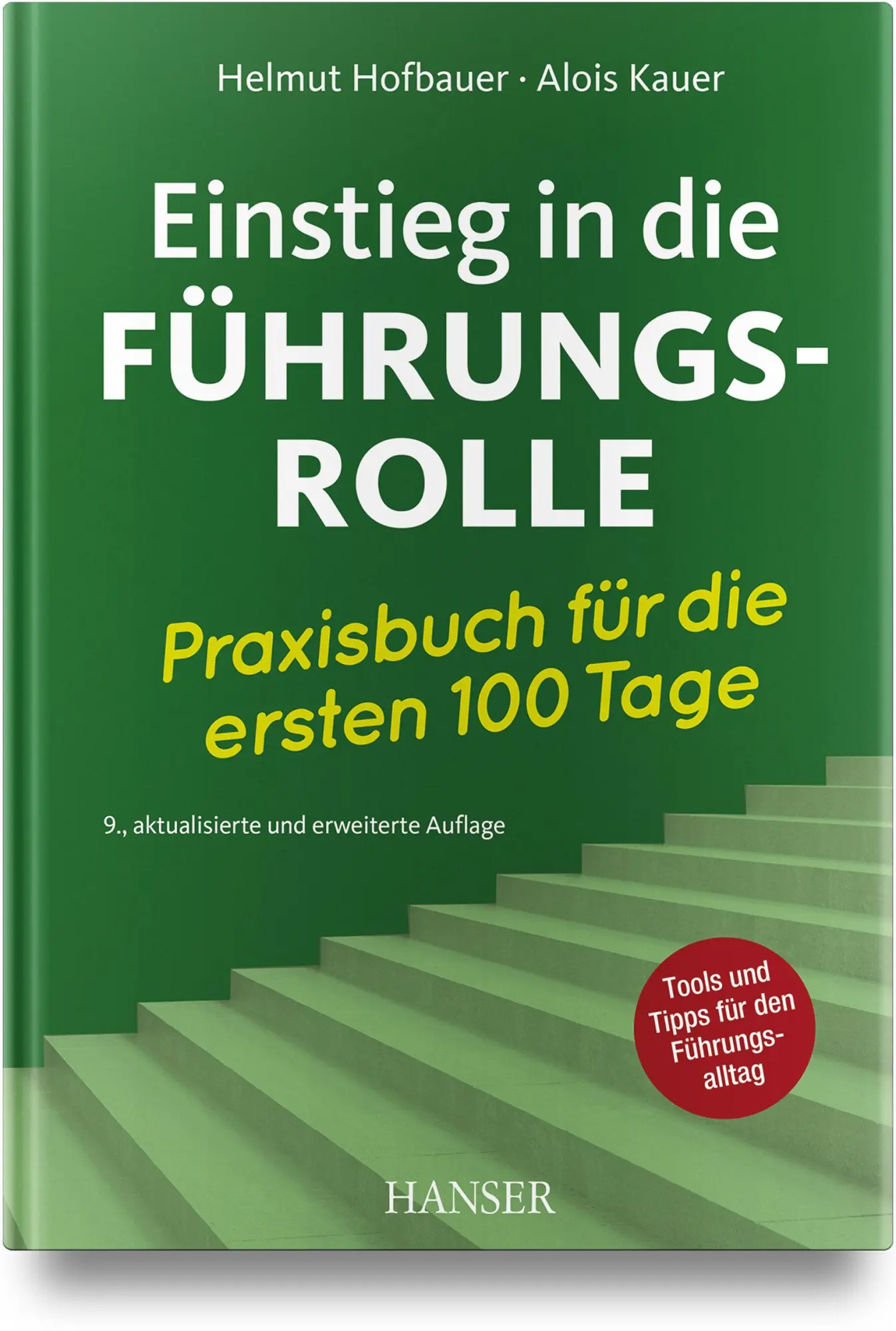 Cover: 9783446484054 | Einstieg in die Führungsrolle | Praxisbuch für die ersten 100 Tage