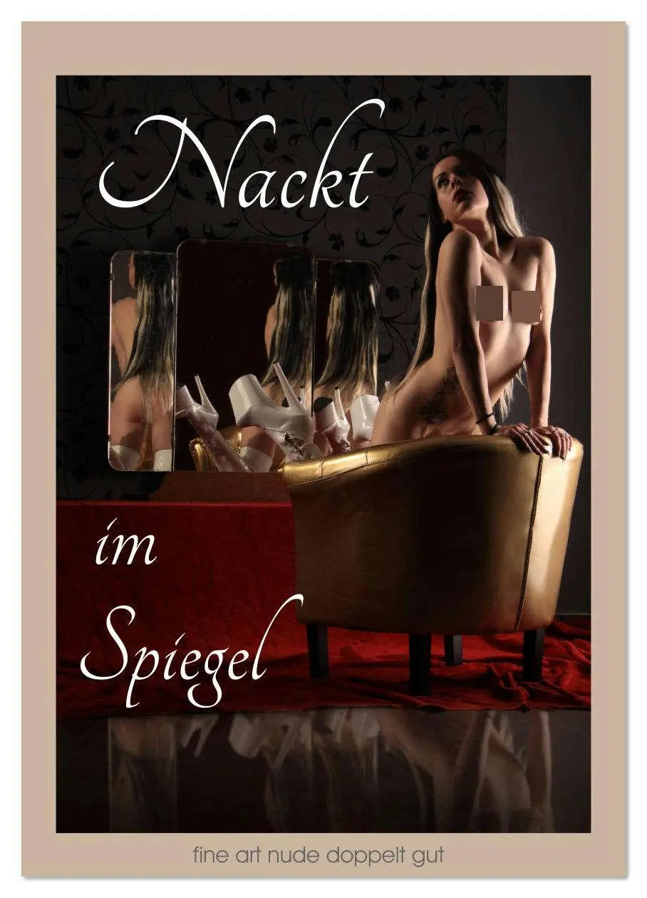 Cover: 9783516394054 | Nackt im Spiegel (Wandkalender 2026 DIN A2 hoch), CALVENDO...