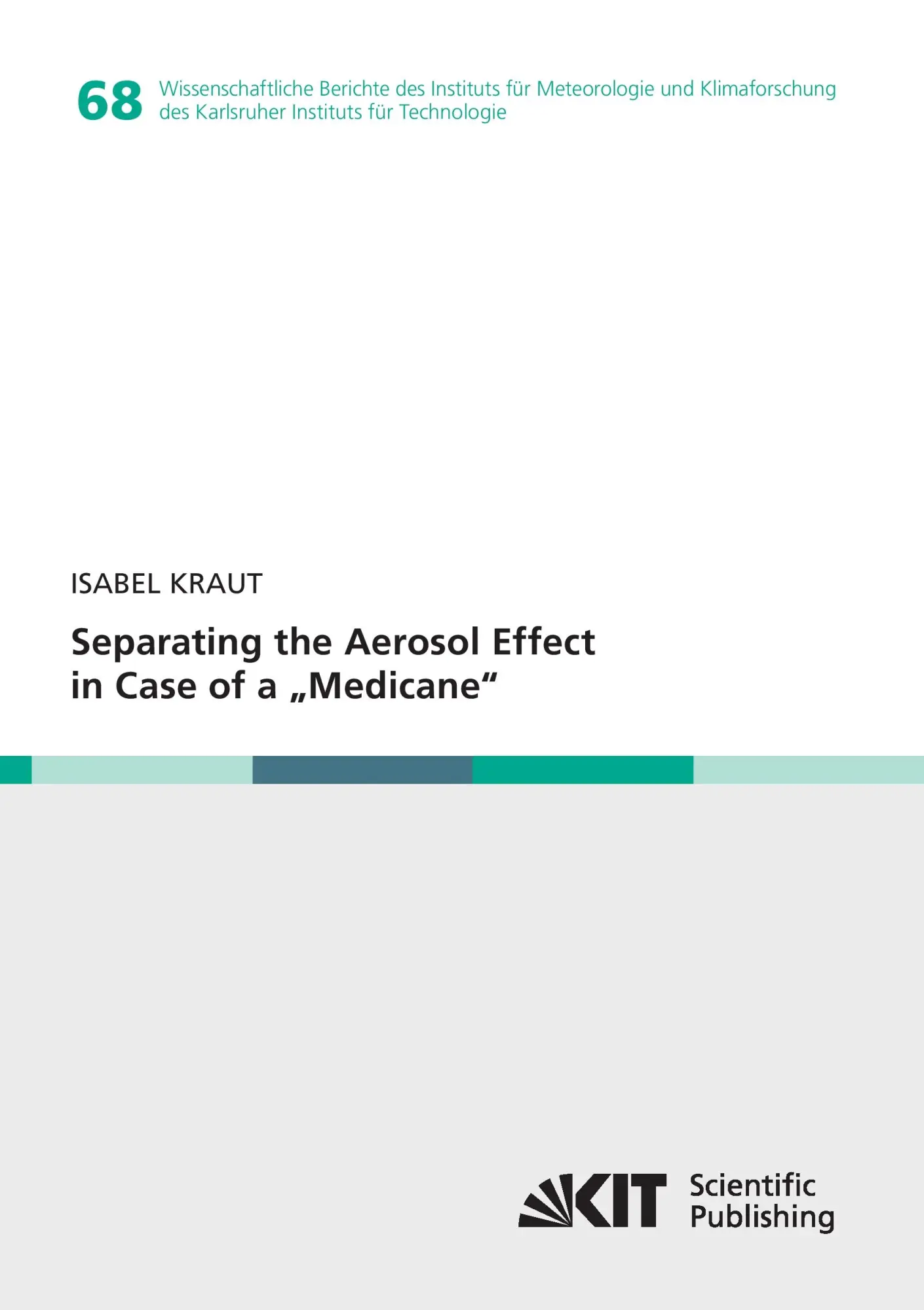 Cover: 9783731504054 | Separating the Aerosol Effect in Case of a | Isabel Kraut | Buch