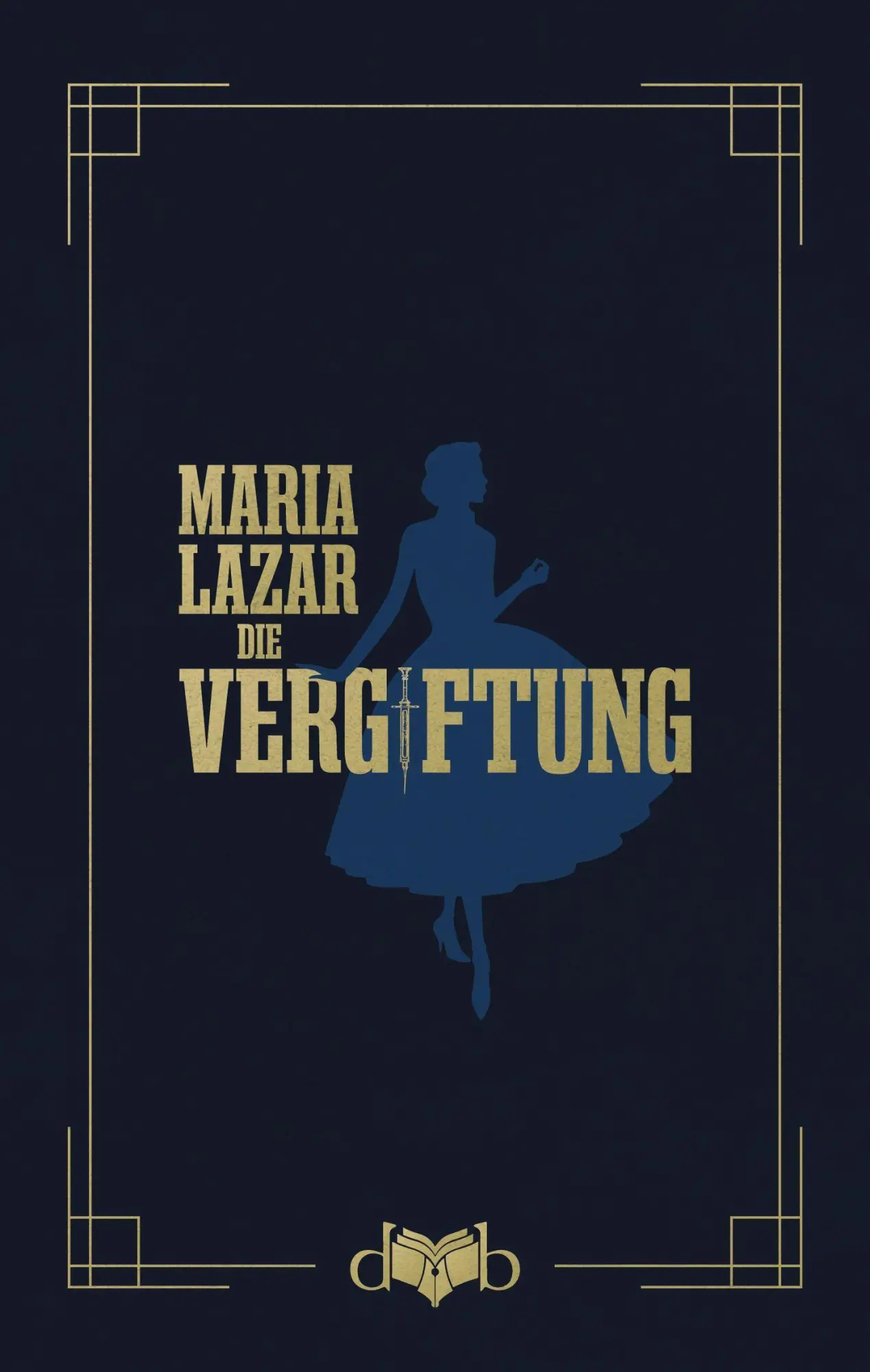 Cover: 9783903244054 | Die Vergiftung | Roman | Lazar Maria | Buch | 196 S. | Deutsch | 2020