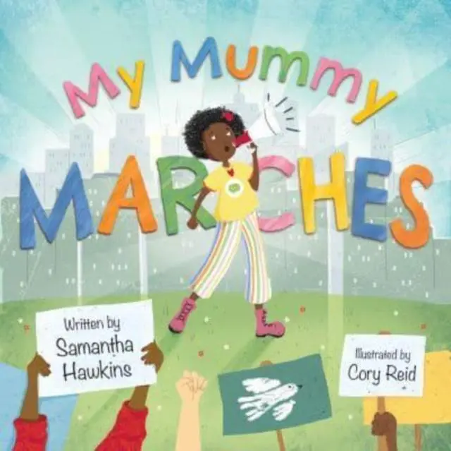 Cover: 9781915244154 | My Mummy Marches | Samantha Hawkins | Buch | Gebunden | Englisch