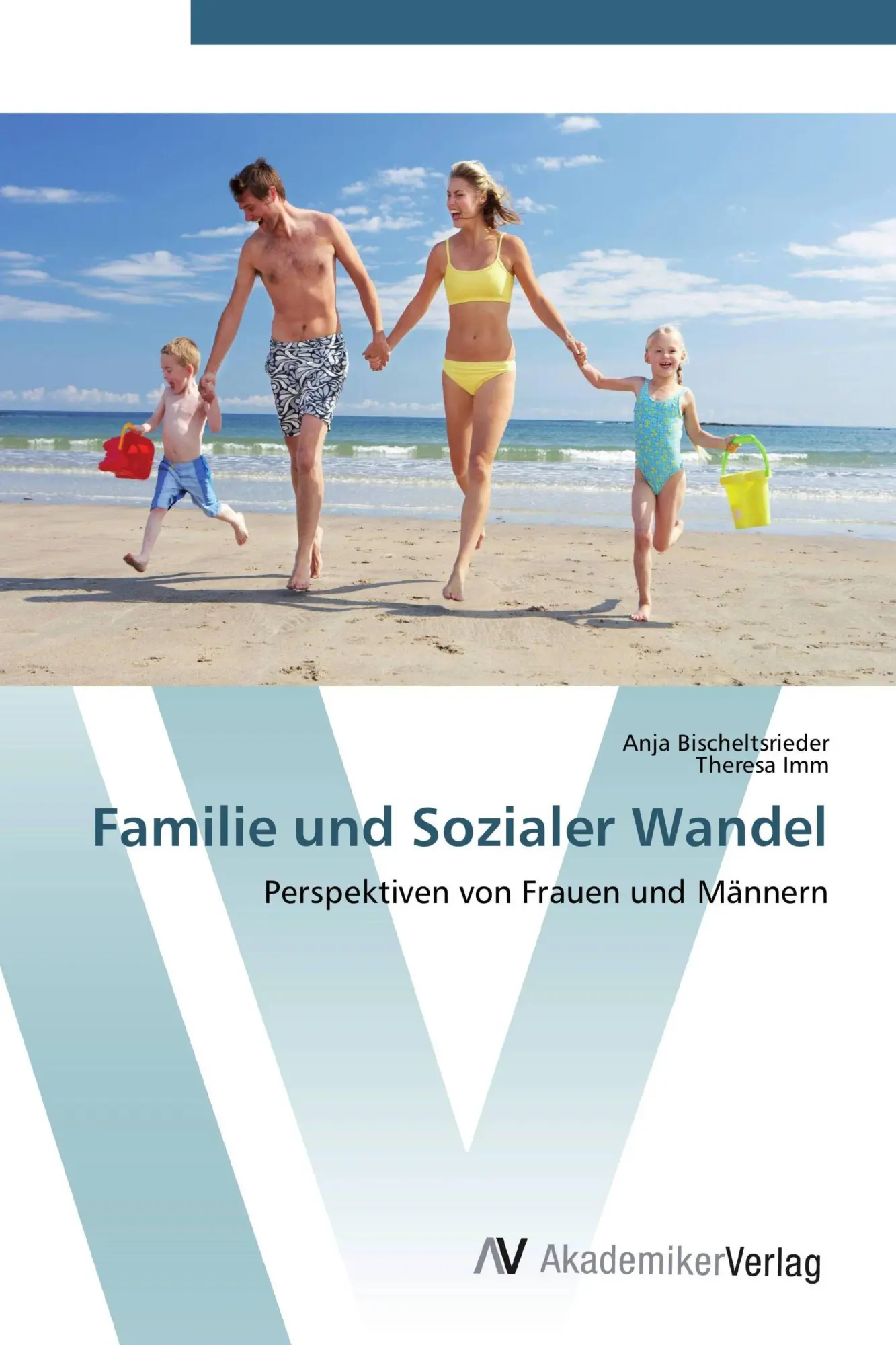 Cover: 9783639454154 | Familie und Sozialer Wandel | Perspektiven von Frauen und Männern