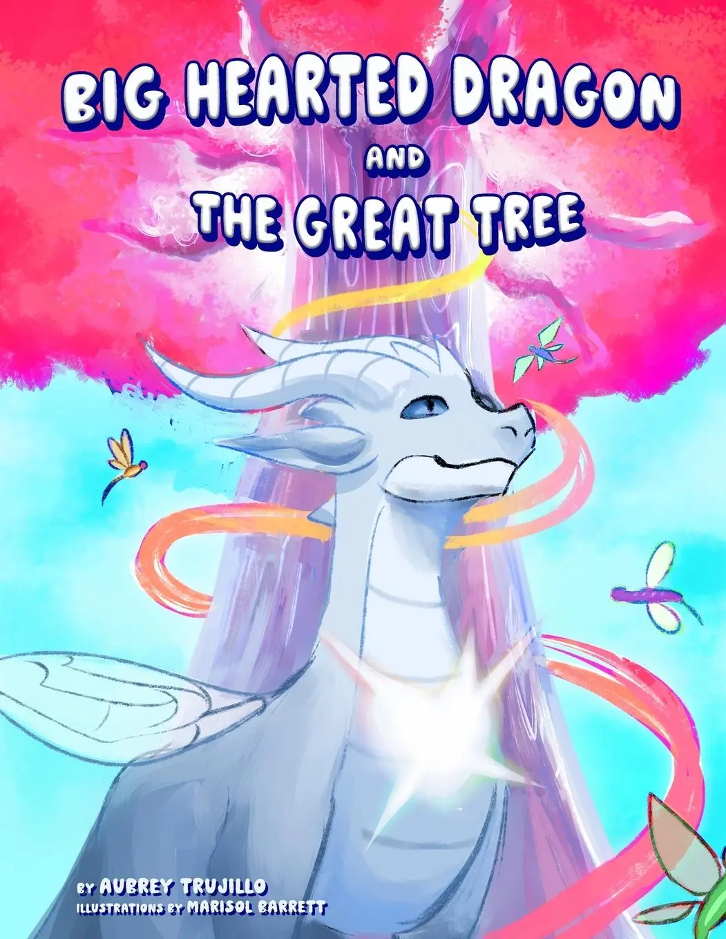 Cover: 9798218574154 | Big Hearted Dragon and The Great Tree | Aubrey Trujillo | Taschenbuch
