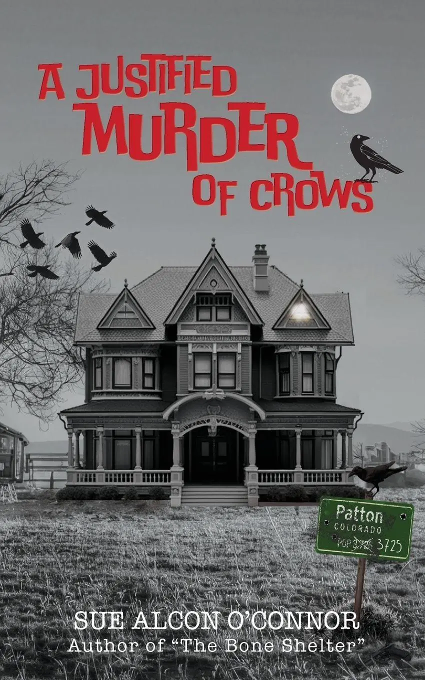 Cover: 9798986994154 | A Justified Murder of Crows | Sue Alcon O'Connor | Taschenbuch | 2024