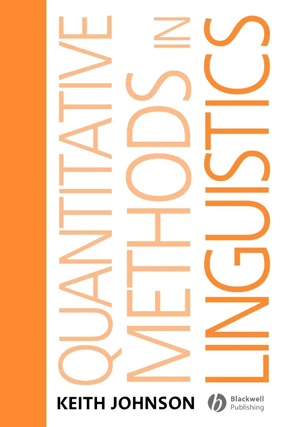 Cover: 9781405144254 | Quantitative Methods In Linguistics | Keith Johnson | Taschenbuch