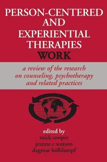 Cover: 9781906254254 | Person-Centered and Experiential Therapies Work: A Review of the...