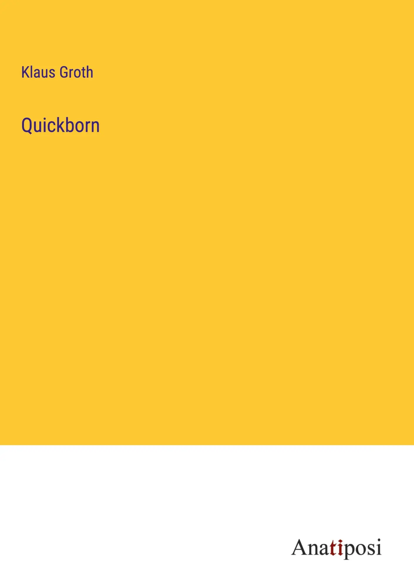 Cover: 9783382014254 | Quickborn | Klaus Groth | Buch | HC gerader Rücken kaschiert | 312 S.
