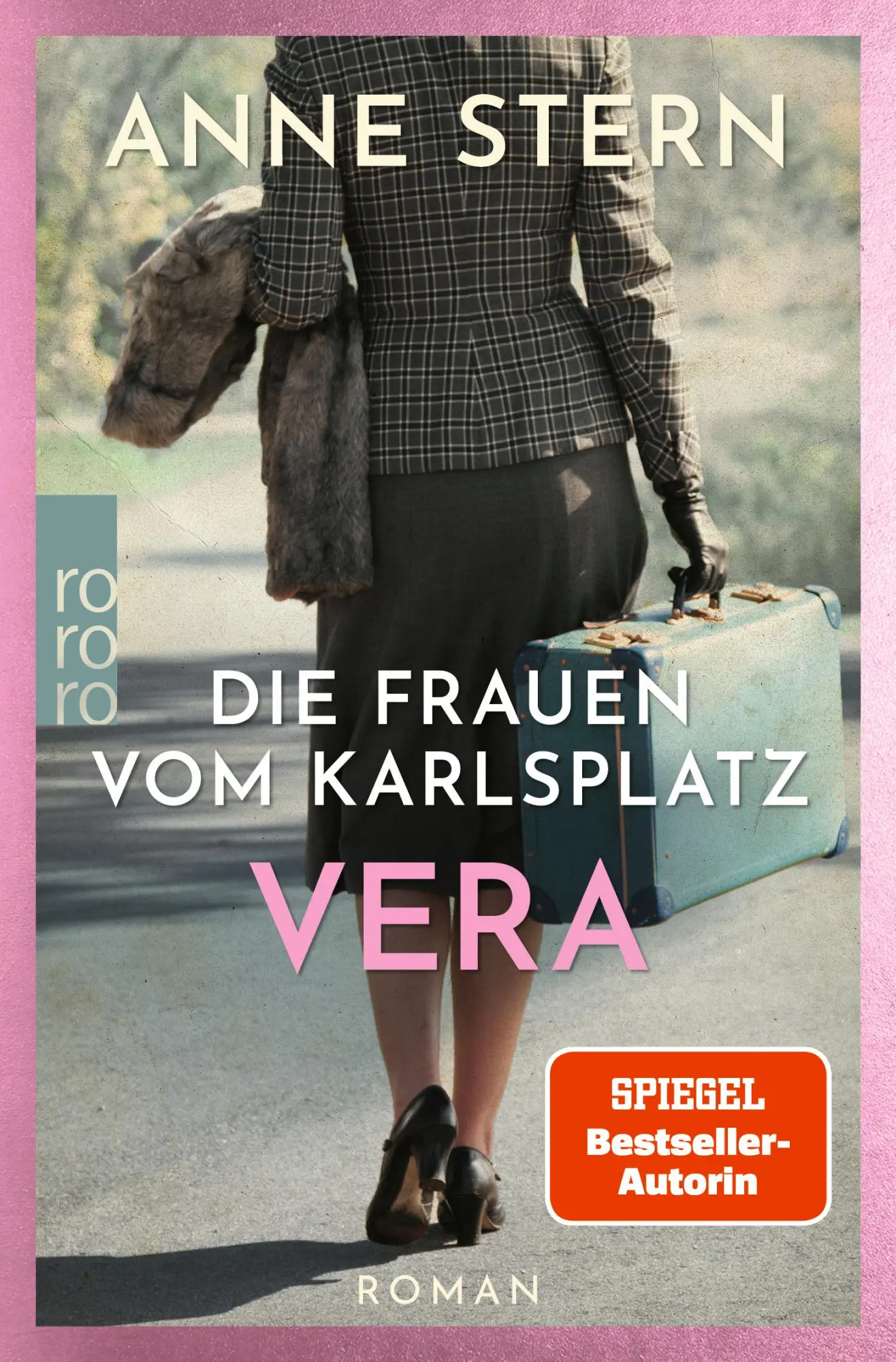Cover: 9783499004254 | Die Frauen vom Karlsplatz: Vera | Anne Stern | Taschenbuch | 320 S.