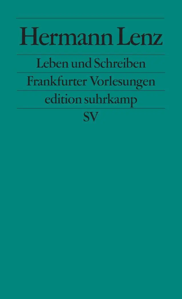 Cover: 9783518114254 | Leben und Schreiben | Frankfurter Poetikvorlesungen | Hermann Lenz