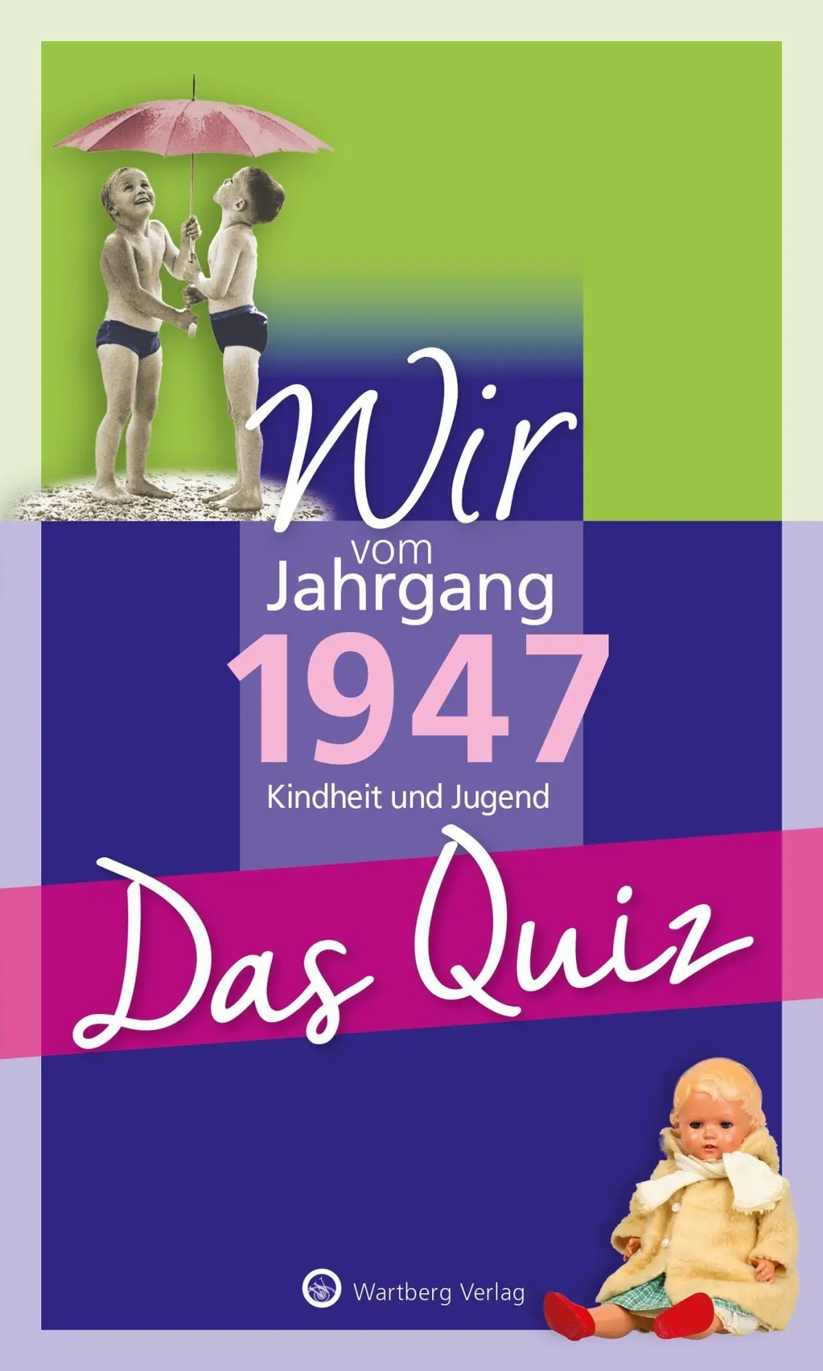 Cover: 9783831334254 | Wir vom Jahrgang 1947 - Das Quiz | Helmut Blecher | Taschenbuch | 2026
