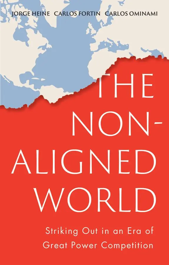 Cover: 9781509564354 | The Non-Aligned World | Carlos Fortin (u. a.) | Taschenbuch | Englisch