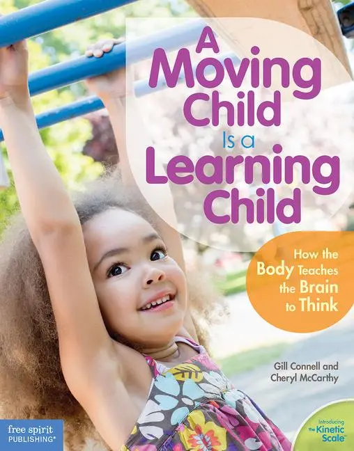 Cover: 9781575424354 | A Moving Child Is a Learning Child | Gill Connell (u. a.) | Buch