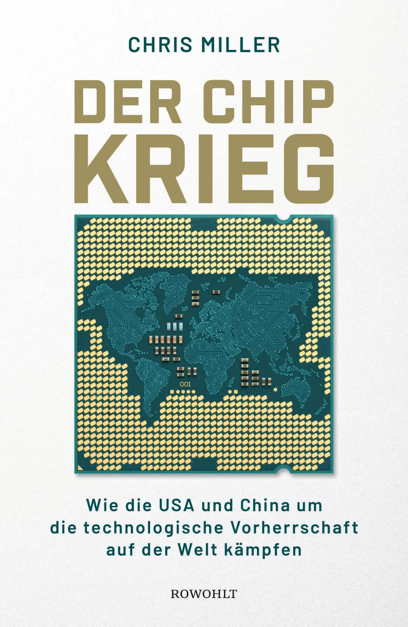 Cover: 9783498004354 | Der Chip-Krieg | Chris Miller | Buch | 510 S. | Deutsch | 2023