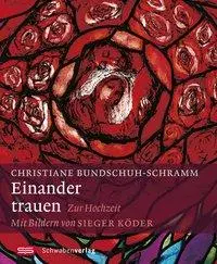 Cover: 9783796614354 | Einander trauen | Zur Hochzeit, Neue Sieger Köder Geschenkhefte | 2009