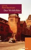 Cover: 9783902534354 | Der Webfehler | Erinnerungen, Zeitgenossen | Utta Roy-Seifert | Buch