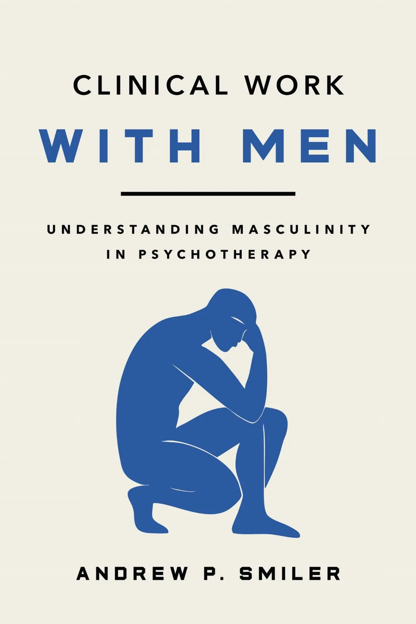 Cover: 9781433844454 | Clinical Work with Men | Understanding Masculinity in Psychotherapy