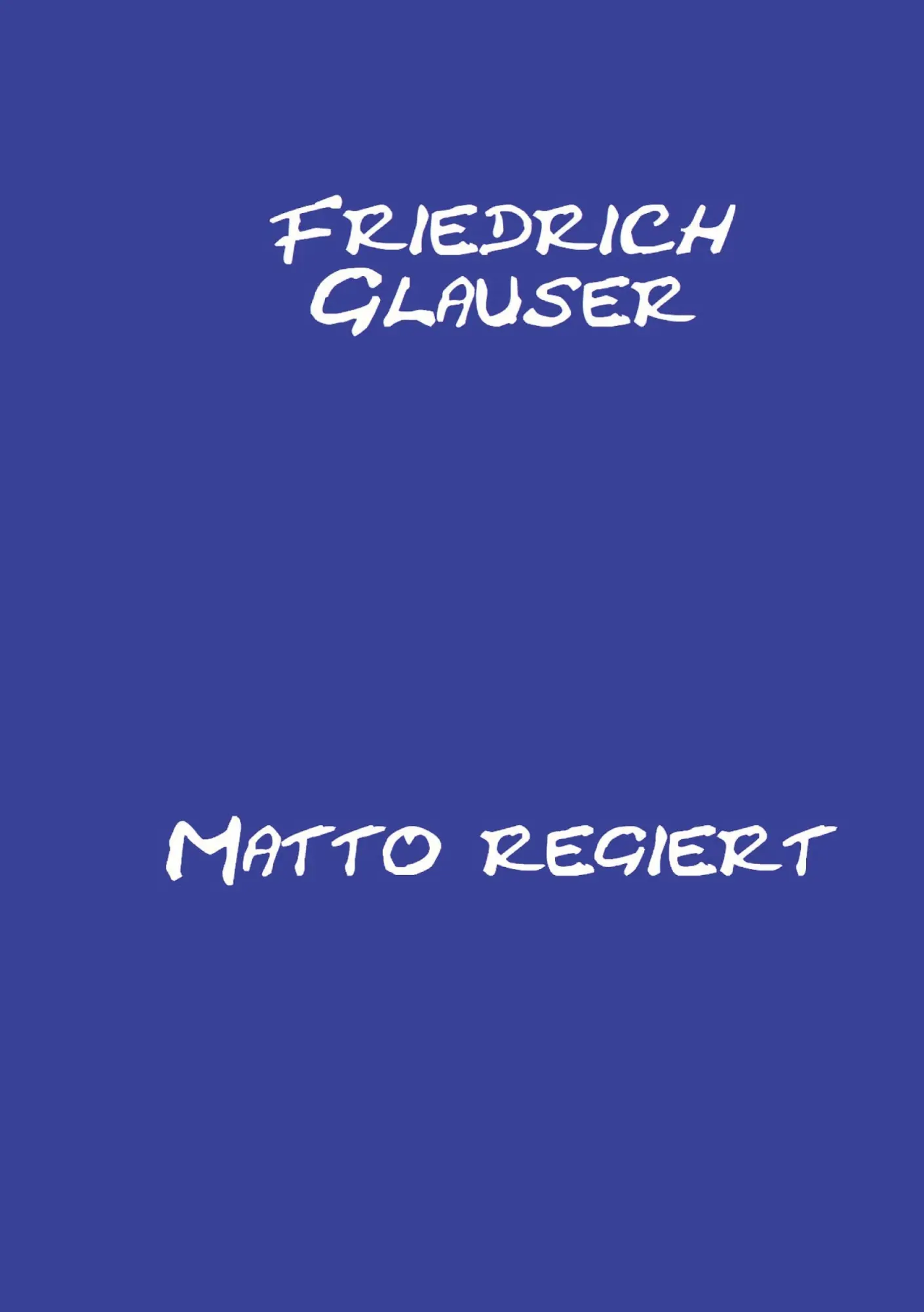 Matto regiert