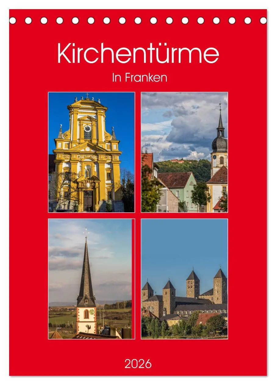 Cover: 9783516424454 | Kirchentürme in Franken (Tischkalender 2026 DIN A5 hoch), CALVENDO...