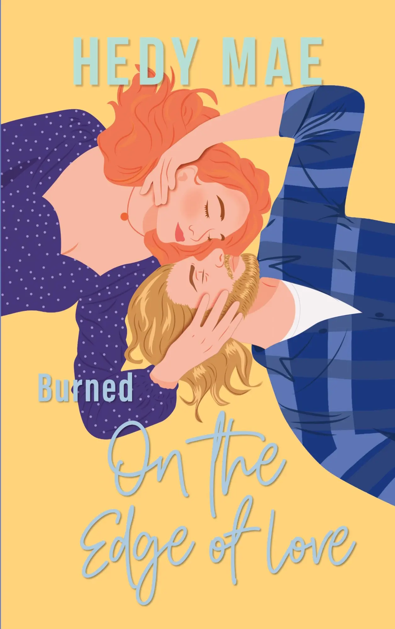 Cover: 9783819224454 | Burned - On the Edge of Love | Hedy Mae | Taschenbuch | 348 S. | 2026