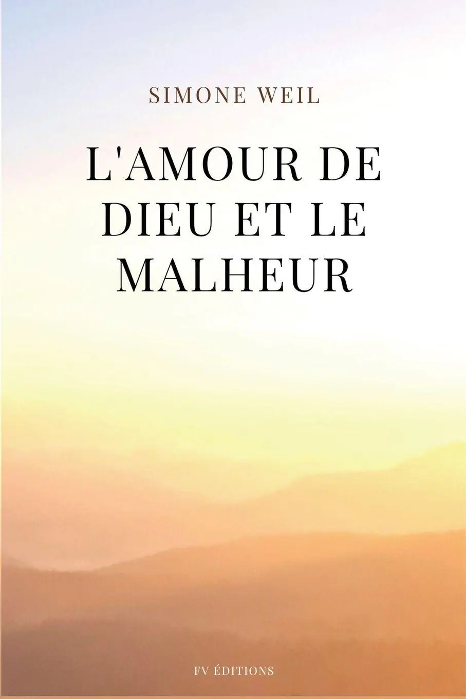 Cover: 9791029914454 | L'amour de Dieu et le malheur | Simone Weil | Taschenbuch | 2022