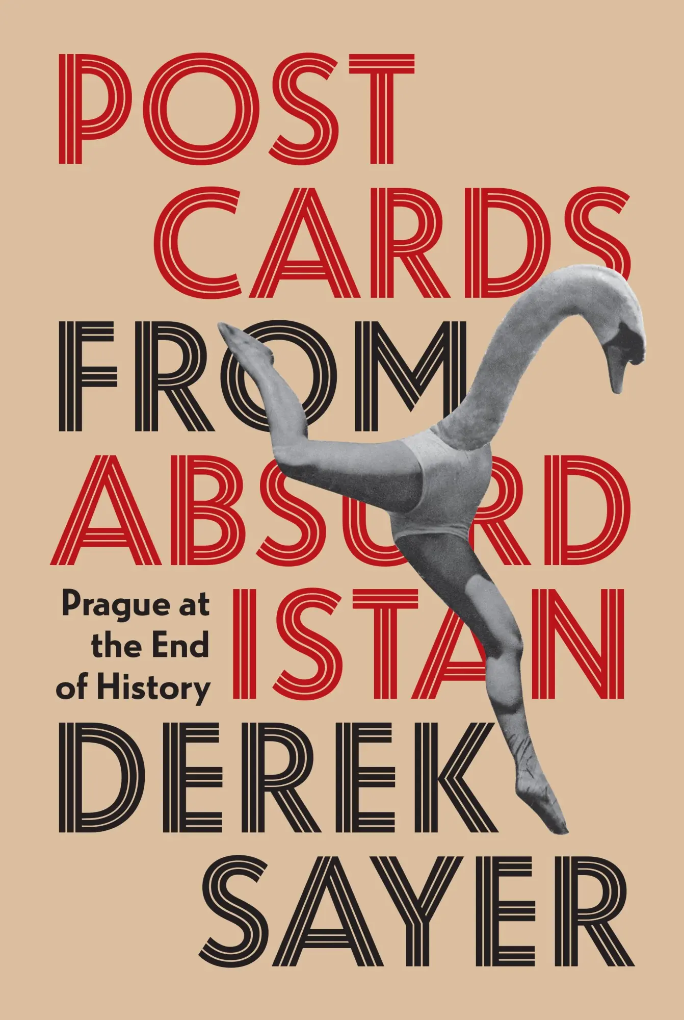 Cover: 9780691264554 | Postcards from Absurdistan | Prague at the End of History | Sayer
