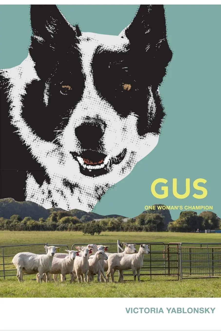 Cover: 9780983484554 | Gus | One Woman's Champion | Victoria Yablonsky | Taschenbuch | 2020