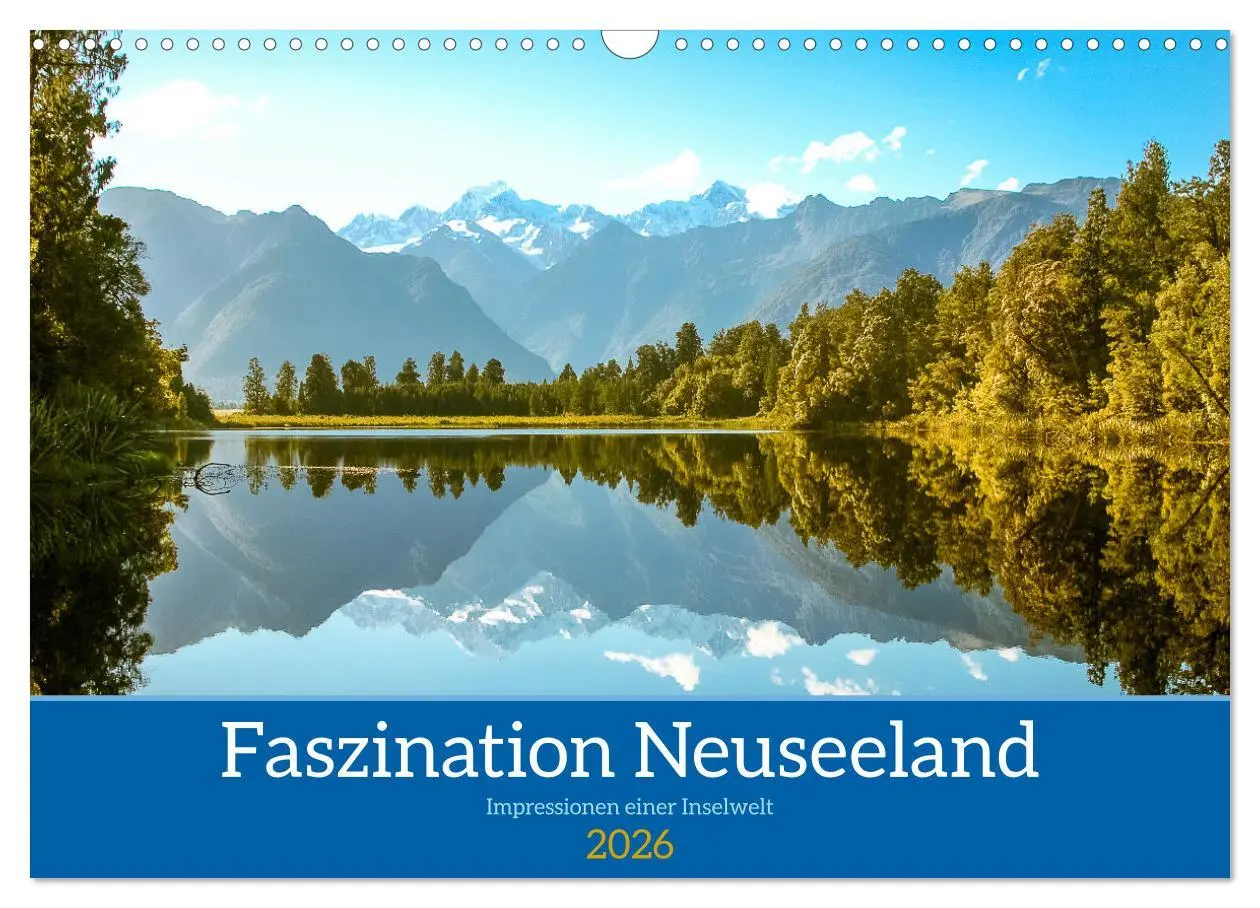 Cover: 9783457564554 | Faszination Neuseeland (Wandkalender 2026 DIN A3 quer), CALVENDO...