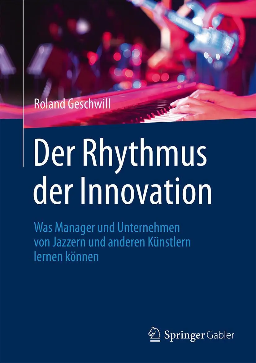 Cover: 9783658084554 | Der Rhythmus der Innovation | Roland Geschwill | Buch | xxvi | Deutsch
