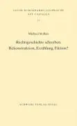 Cover: 9783796524554 | Rechtsgeschichte schreiben | Michael Stolleis | Taschenbuch | 48 S.