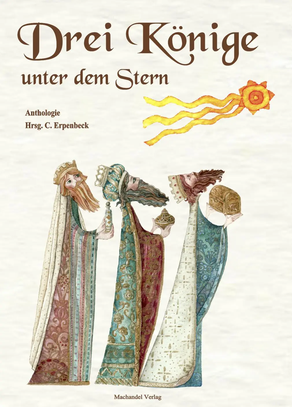 Cover: 9783959594554 | Drei Könige unter dem Stern | Anthologie | Lindorm | Taschenbuch