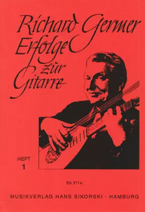 Cover: 9790003024554 | Richard Germer-Erfolge zur Gitarre | Heft 1 | Richard Germer | Buch