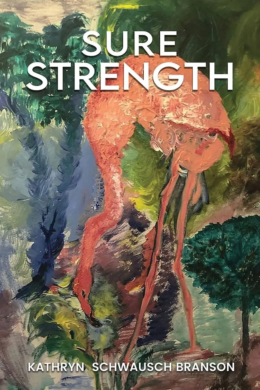 Cover: 9798892284554 | SURE STRENGTH | Kathryn Branson | Taschenbuch | Englisch | 2025