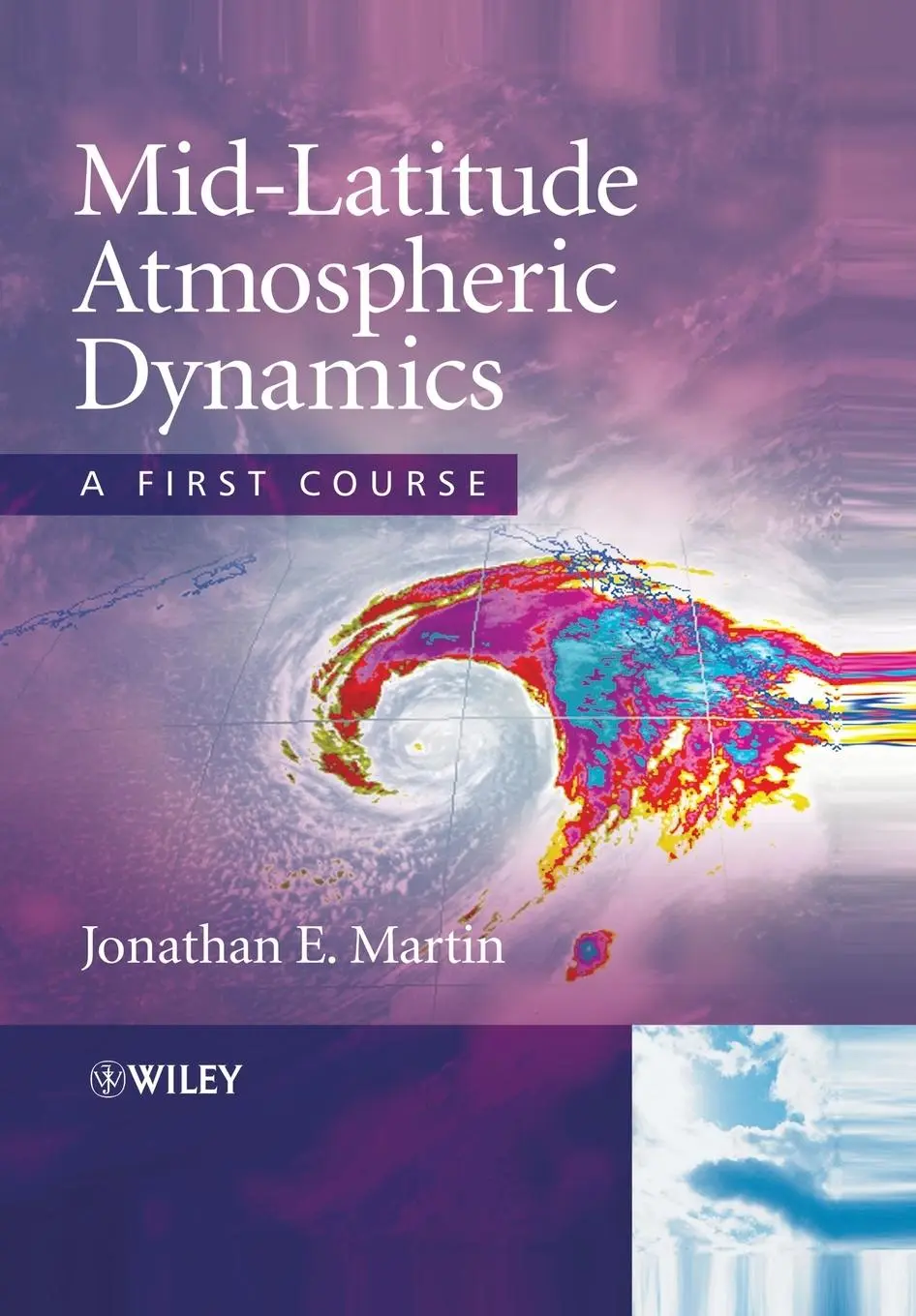 Cover: 9780470864654 | Mid-Latitude Atmospheric Dynamics | A First Course | Martin | Buch