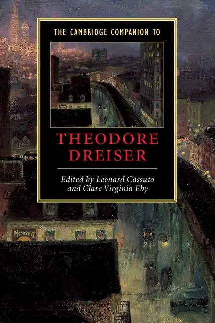 Cover: 9780521894654 | The Cambridge Companion to Theodore Dreiser | Clare Eby (u. a.) | Buch
