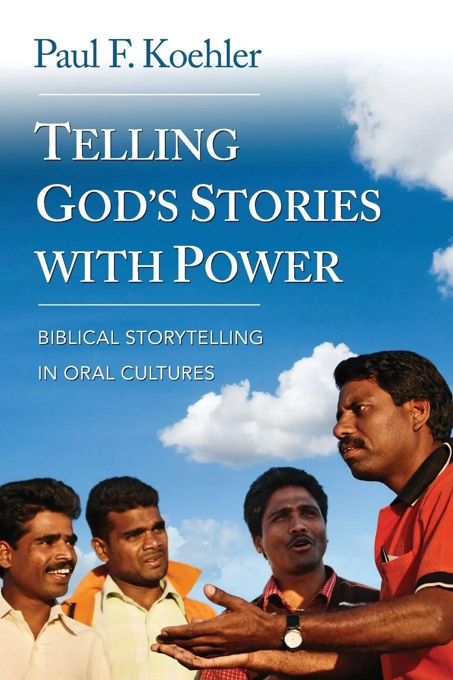 Cover: 9780878084654 | Telling God's Stories with Power | Paul F. Koehler | Taschenbuch
