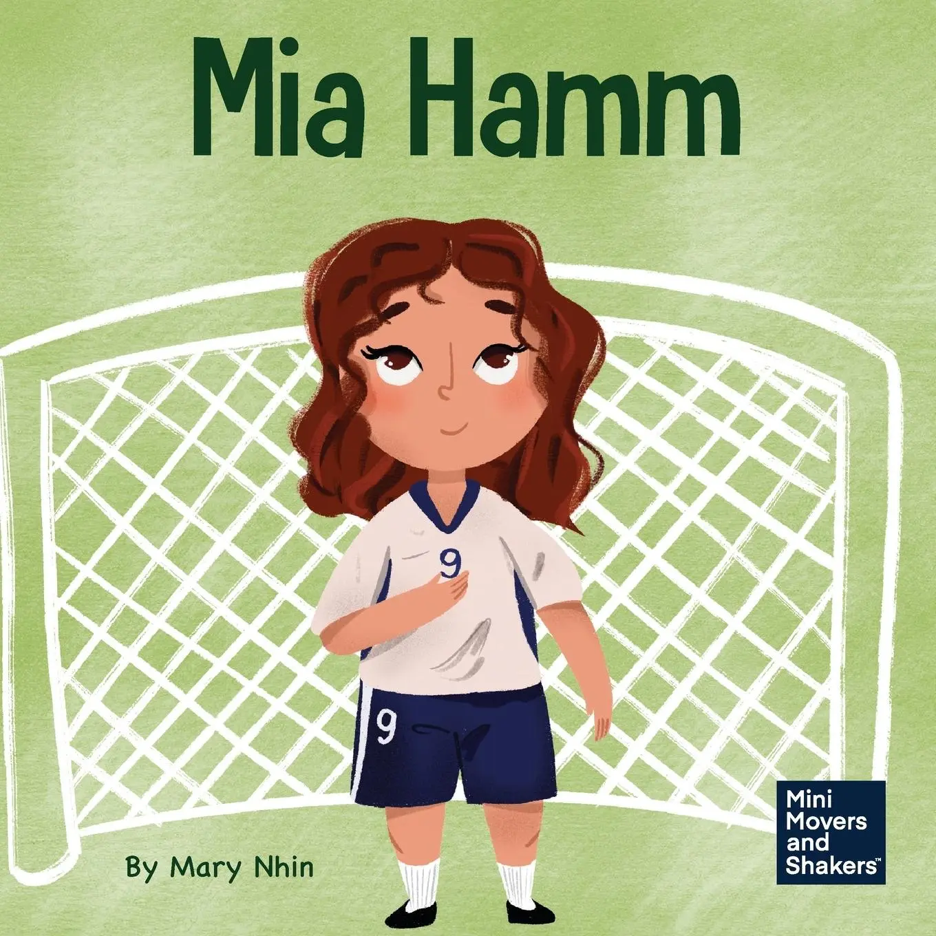 Cover: 9781637314654 | Mia Hamm | Mary Nhin | Taschenbuch | Englisch | 2022