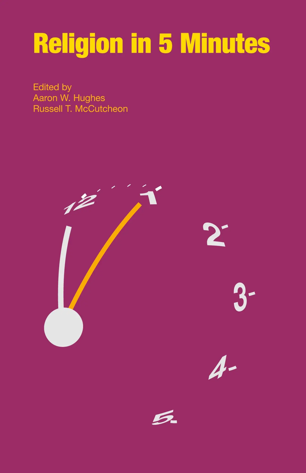 Cover: 9781781794654 | Religion in Five Minutes | Aaron Hughes (u. a.) | Taschenbuch | 2017