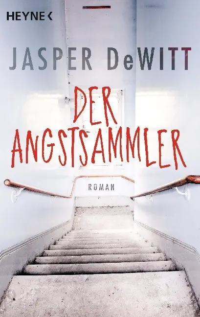 Cover: 9783453424654 | Der Angstsammler | Roman | Jasper DeWitt | Taschenbuch | 256 S. | 2021