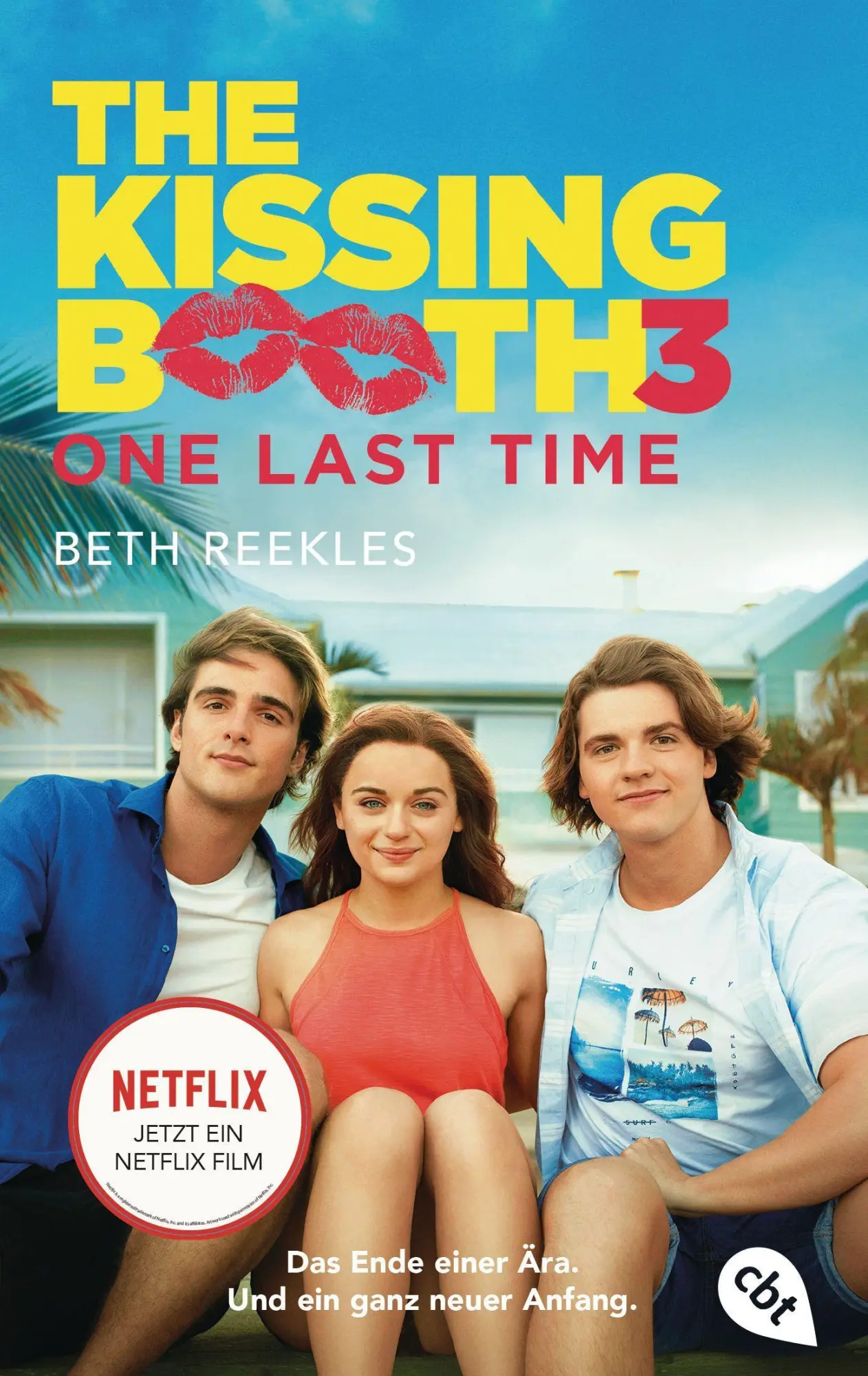 Cover: 9783570314654 | The Kissing Booth - One Last Time | Beth Reekles | Taschenbuch | 2021
