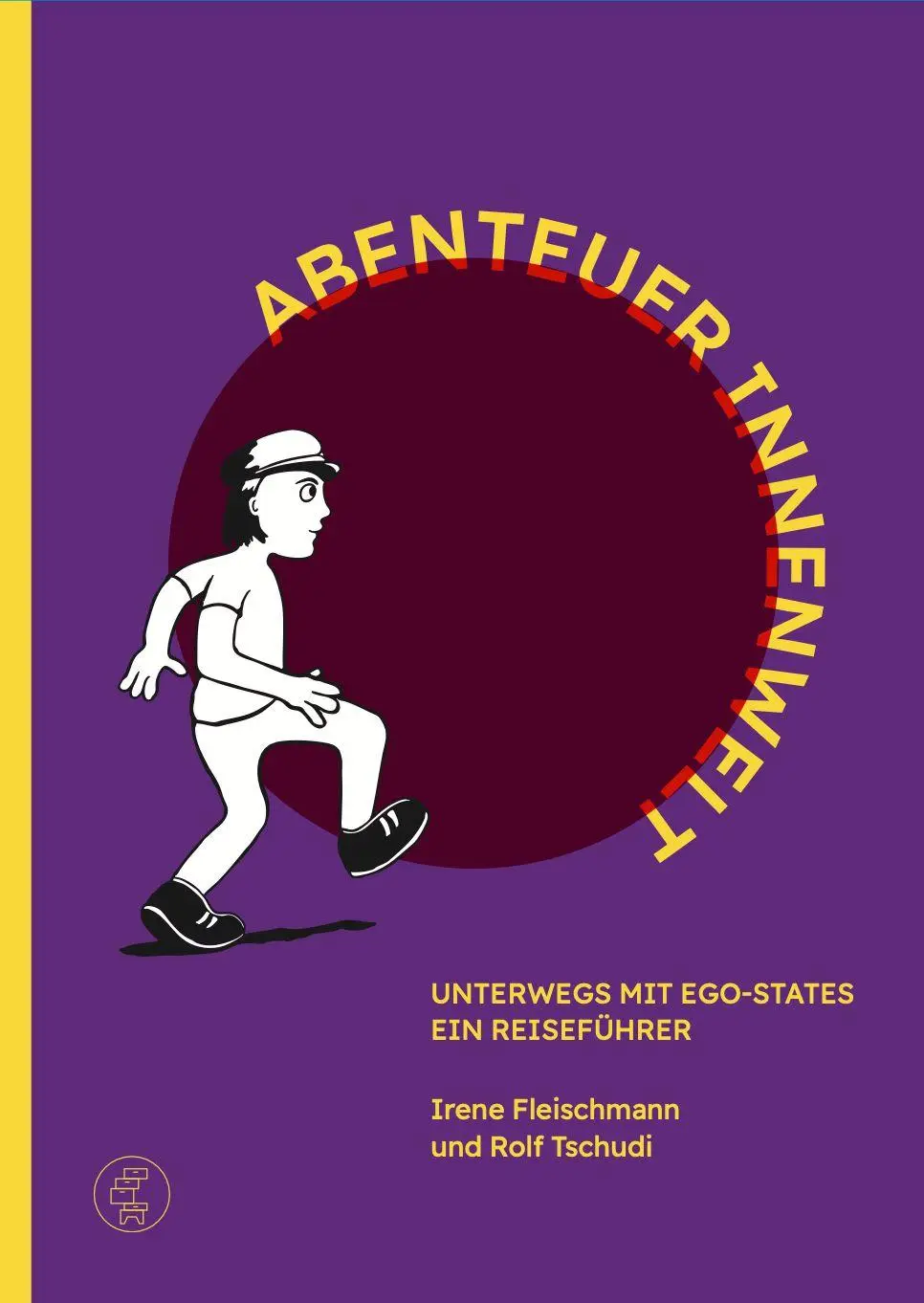 Cover: 9783905574654 | Abenteuer Innenwelt - Unterwegs mit Ego-States | Ein Reiseführer